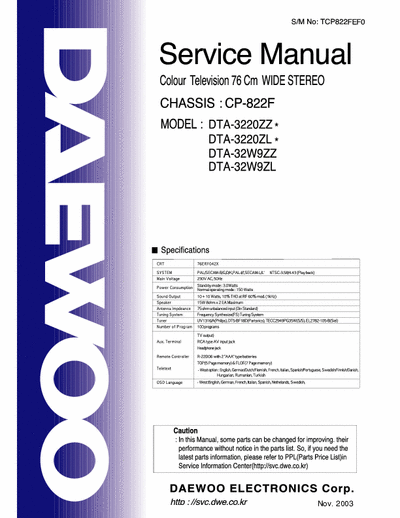 DAEWOO DTA-3220ZZ Service Manual for TV
DTA-3220ZZ, DTA-3220ZL, DTA-32W9ZZ, DTA-32W9ZL